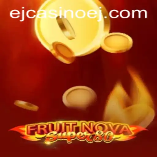 Exploring the Exciting World of FruitNovaSuper80 and EJCASINO